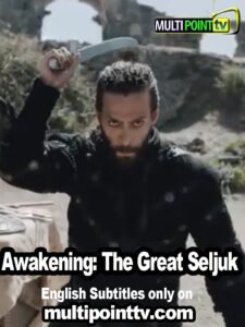 Uyanis Büyük Selcuklu English Subtitles