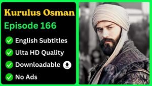 Kurulus Osman Episode 166 English Subtitles